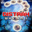 Distrax - Who Am I Original Mix