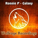 Ronnie P - Galaxy Original Mix