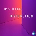 Dava Di Toma - Disfunction DJ Sharp Color Remix
