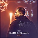 Blasco ft Elizsabeth - Stars Radio Version
