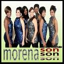 Morena Son - Llegaron los Ciclones