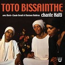 Toto Bissainthe feat Mariann Math us Marie Claude Beno… - Ibo ogun
