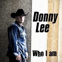 Donny Lee - What If I Still Do