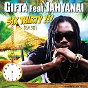 Gifta feat Jahyanai - Six Thirty 6h30