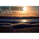 Vinylshakerz feat Rox - Leaving On a Jet Plane Xtended Version