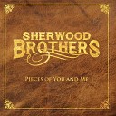 Sherwood Brothers - Whiskey Drinkin Ways