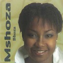 Mshoza - Halala Woman Power