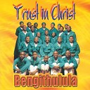 Trust in Christ - Hlala Njalo