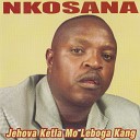 Nkosana - A Ya Bizwa Amagama