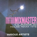 Mixmaster - Sing It Back