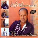 Cris Manzano - Un minuto de tu amor