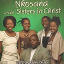 Nkosana With Sisters In Christ - Baruti Ka Melao