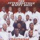 The Atteridgeville Happy Boys - Lillo Tsa mahlomola