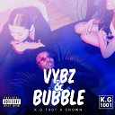 K G 1001 Crown - Vybz Bubble