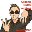 Wasabi Man - Butter Hashtag Mix