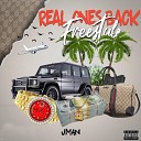 Jman - Real Ones Back Freestyle