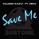 Saleem Razvi feat Mina - Save Me Emanuel Kil Remix