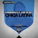 Submission Dj Jose De Rico - Chica Latina Original Mix