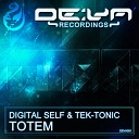 Digital Self Tek Tonic - Totem Original Mix