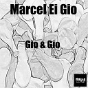 Marcel Ei Gio Paul Di Gio - South Original Mix