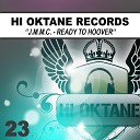 J M M C - Ready 2 Hoover Original Mix