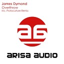 James Dymond - Overthrow Protoculture Remix