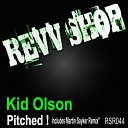 Kid Olson - Pitched Original Mix
