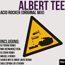 Albert Tee - Acid Rocker DJ Zenix Remix