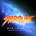 Coeur D Amour - Get Your Eyes Original Mix