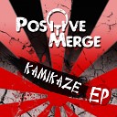 Positive Merge - Outcast Soul Original Mix
