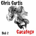 Chris Curtis - Cacafogo Oban mix 1