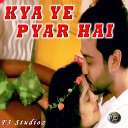 Jyotika Sharma Shlok Choudhary feat Saurabh… - Kya Ye Pyar Hai Valentine s Day Special
