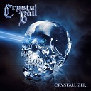 Crystal Ball - Let Her Go with Love