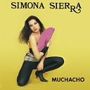 Simona Sierra - Muchacho Dub Version