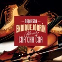 Orquesta Enrique Jorr n - Solamente una Vez