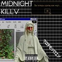 kofeyniy - Midnight Killv
