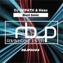 DJ DEPATH Hase - Blast Sonic Original Mix