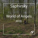 Saphirsky - World Of Angels 2019 Remix Original Mix