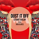 Stuart Ojelay - Dust It Off Original Mix