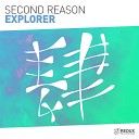 Second Reason - Explorer Original Mix