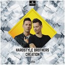 Hardstyle Brothers - Creation Edit