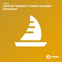Kristof Tigran Tommy Glasses - Starlight Original Mix