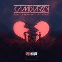 Kamikarzy - Don t Break Into My Heart Original Mix