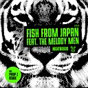 Fish From Japan The Melody Men - Nightriders Philip Z Remix