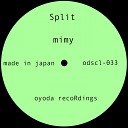 Mimy - Split Original Mix