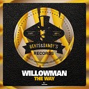WillowMan - The Way Original Mix