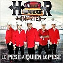 Honor Del Norte - El Gavilan Pollero