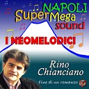 Rino Chianciano - Che notte