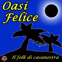 Gruppo Folk Oasi Felice - Rosamunda