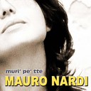 Mauro Nardi - Tu si da mia